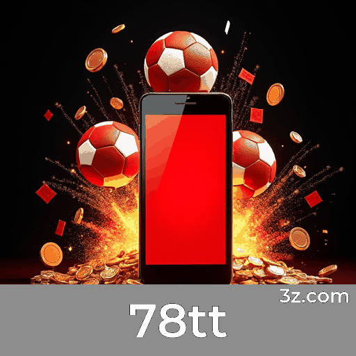 78tt: Apostas Seguras com Pagamentos Rápidos